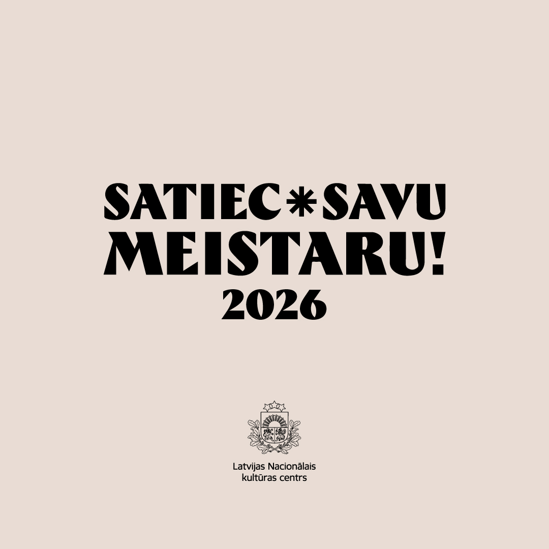 Satiec savu meistaru 2026