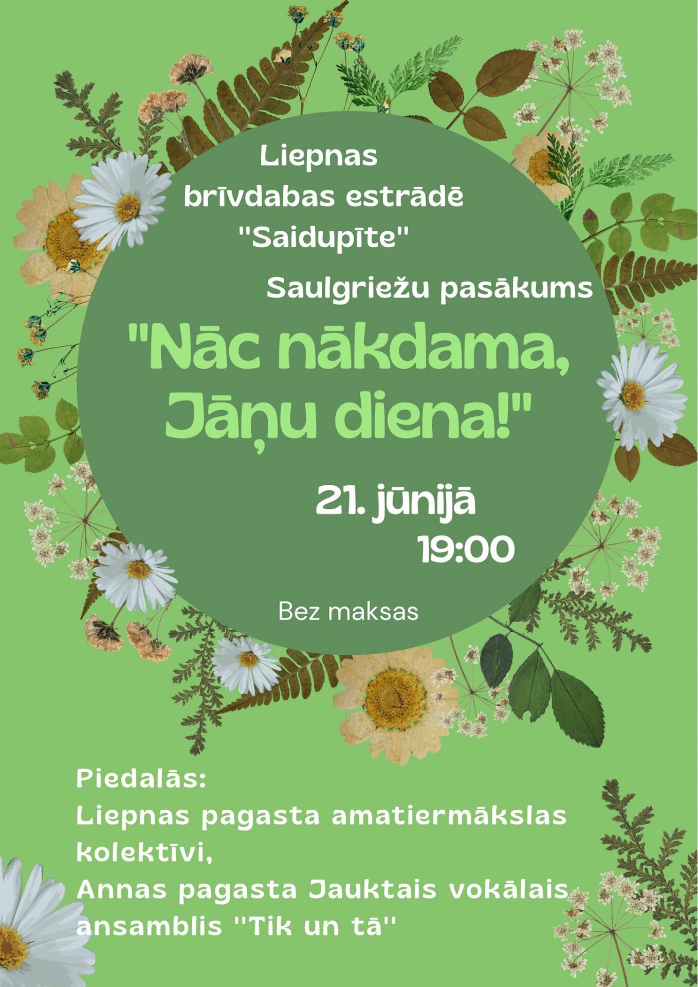 Nāc nākdama Jāņu diena