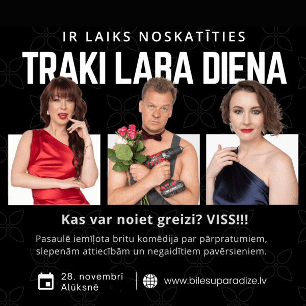 Traki laba diena