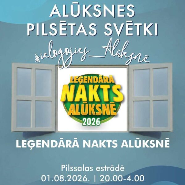 Leģendārā nakts Alūksnē
