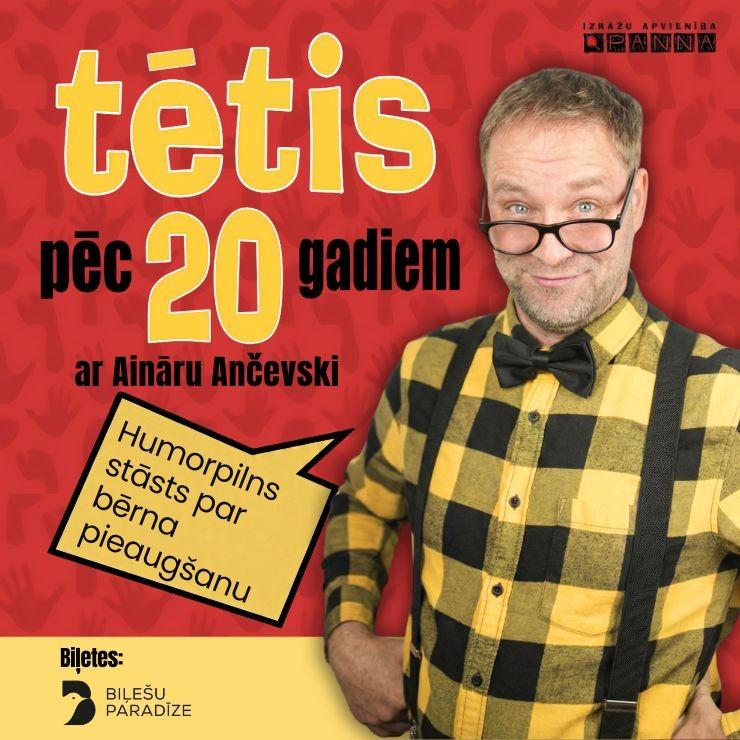 Izrāde “Tētis pēc 20 gadiem” ar Aināru Ančevski